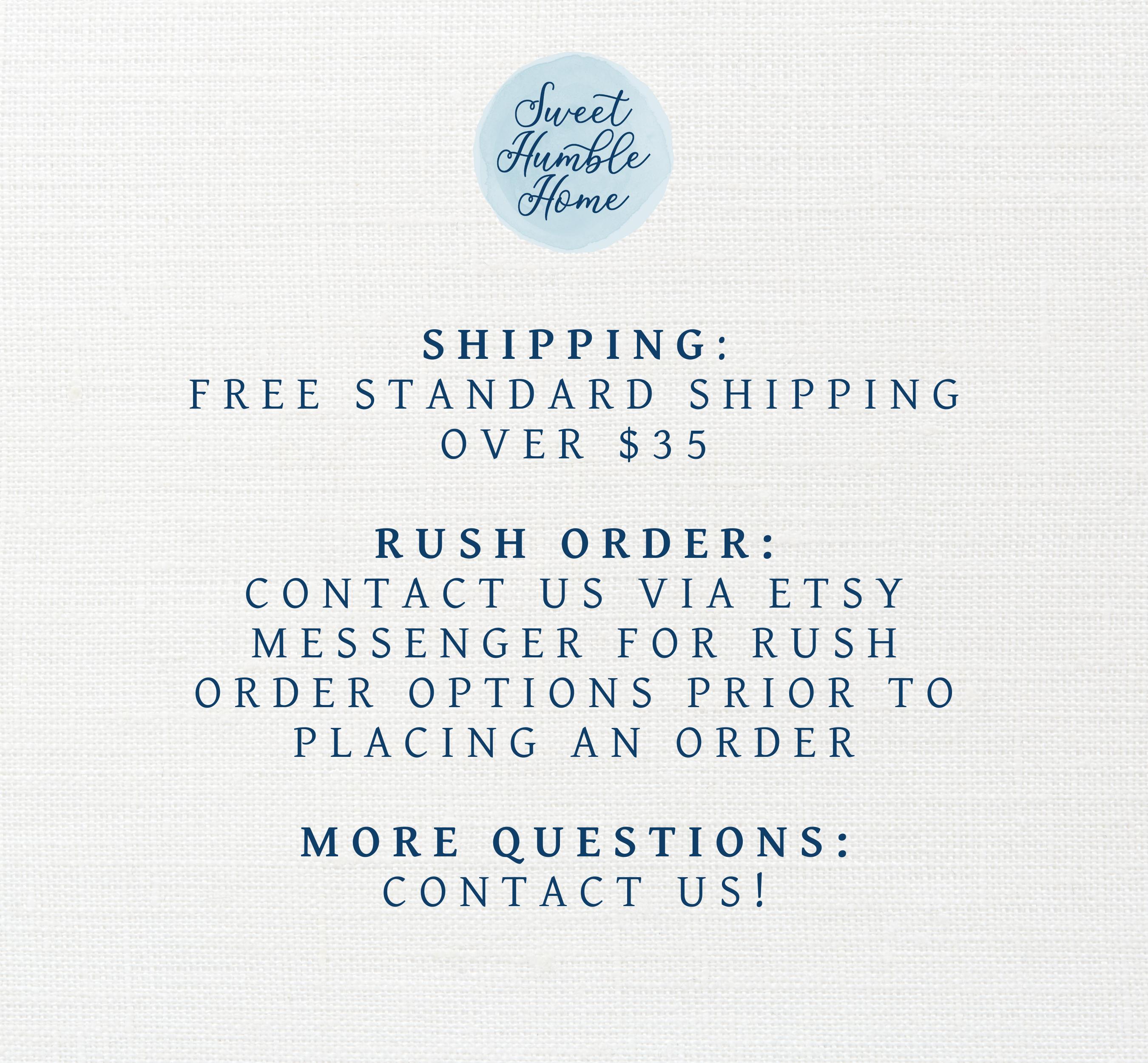 Sweet Humble Home Shipping Information