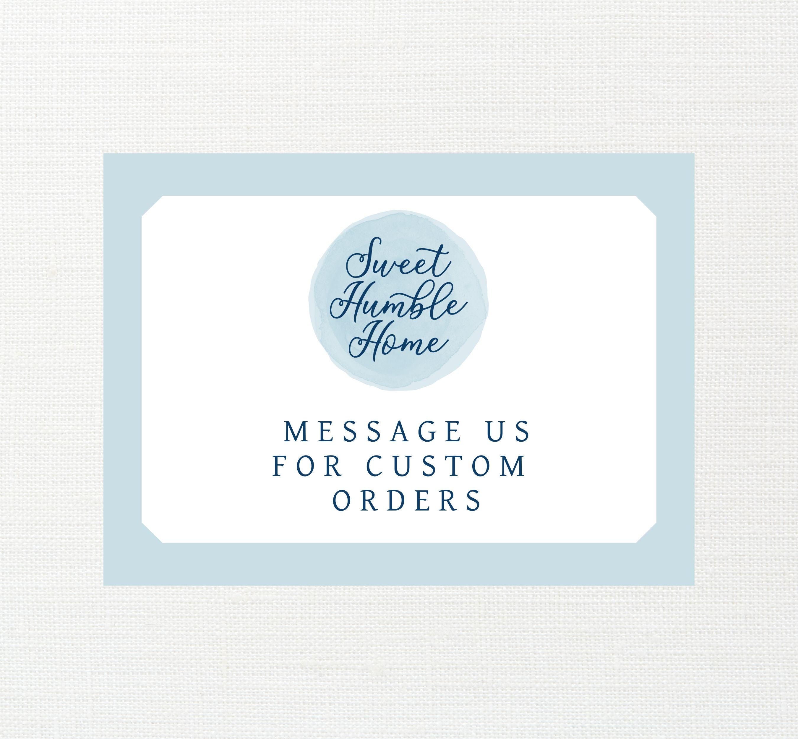 A graphic that states message us for custom orders.