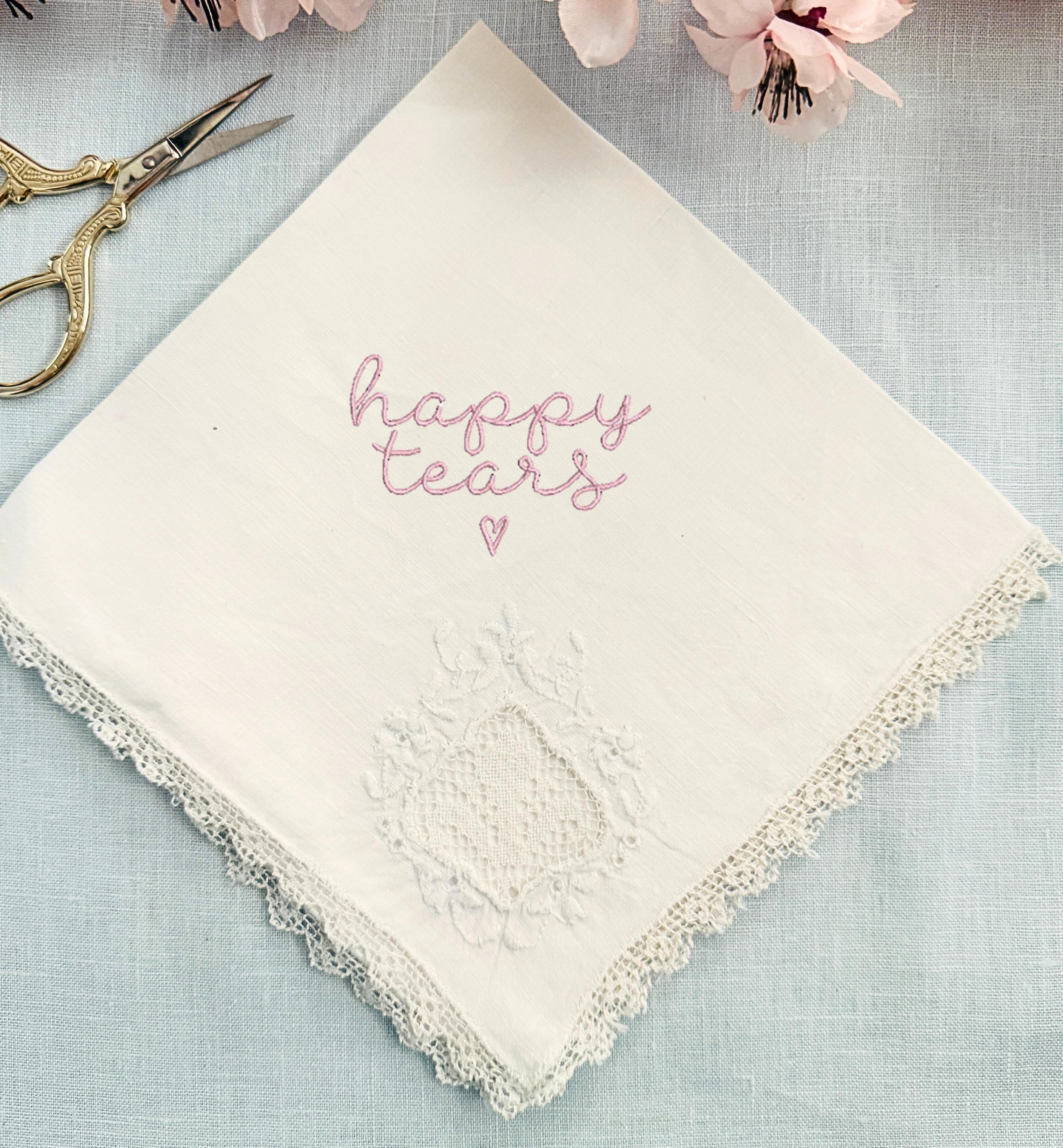 Vintage Embroidered Happy Tears Custom Wedding Handkerchief Mother of the Bride Gift from Bride